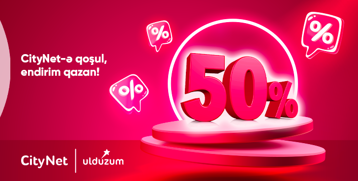 Ulduzumla "CityNet"dən 50% endirim!